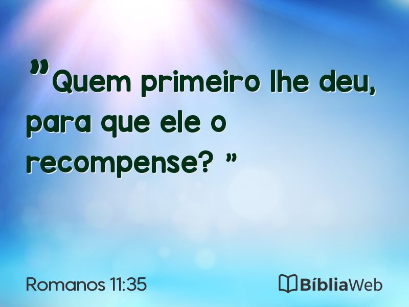 Romanos 11:35 em imagem para compartilhar