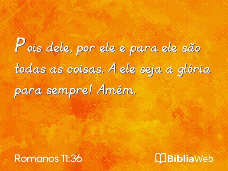 Romanos 11:36 em imagem para compartilhar