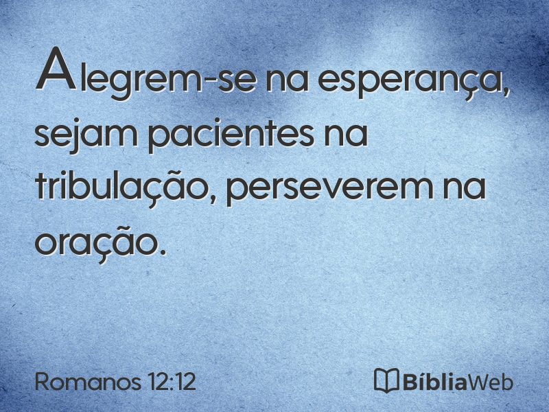Romanos 12:12 em imagem para compartilhar