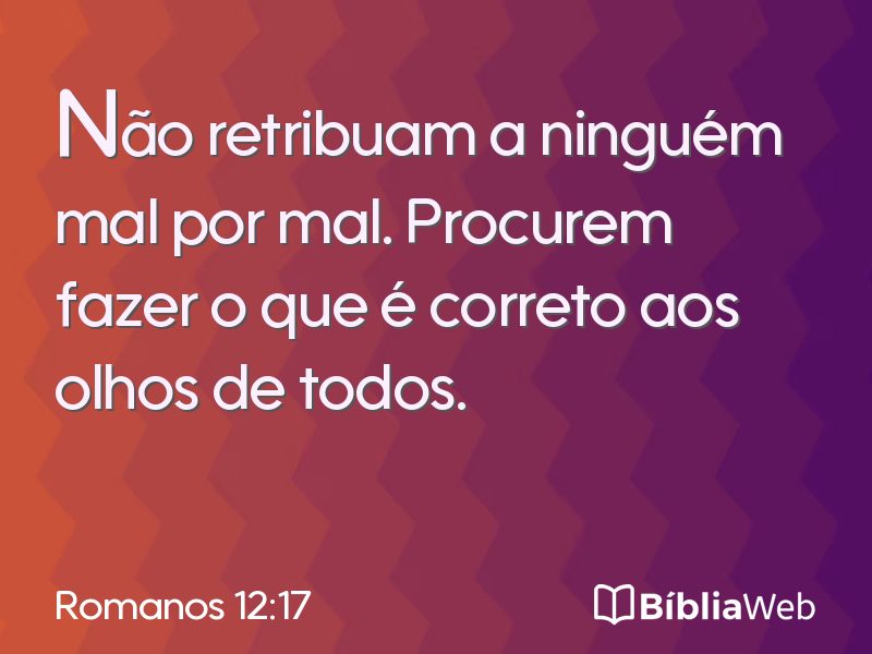 Romanos 12:17 em imagem para compartilhar