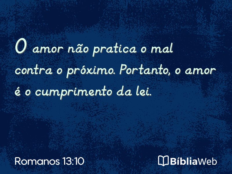 Romanos 13:10 em imagem para compartilhar