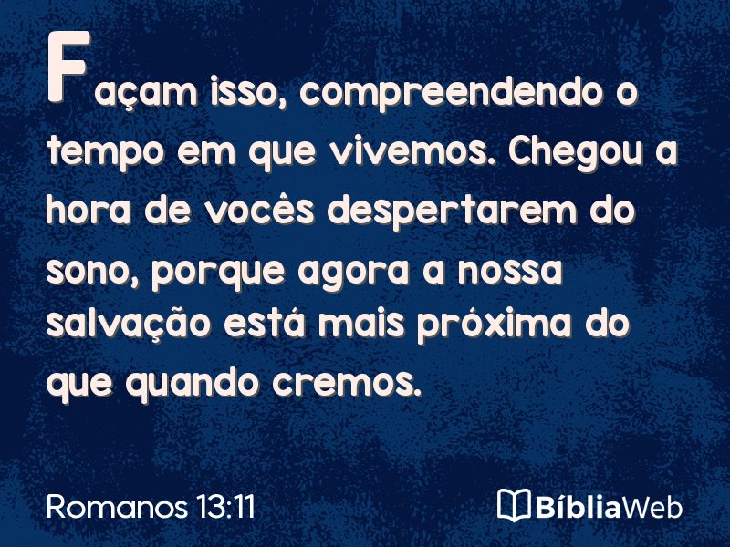 Romanos 13:11 em imagem para compartilhar