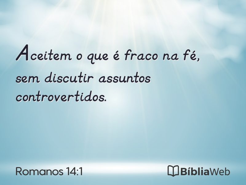 Romanos 14:1 em imagem para compartilhar