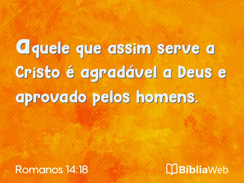 Romanos 14:18 em imagem para compartilhar