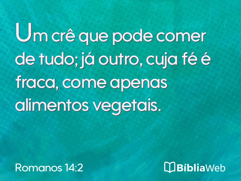 Romanos 14:2 em imagem para compartilhar