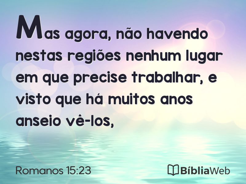 Romanos 15:23 em imagem para compartilhar