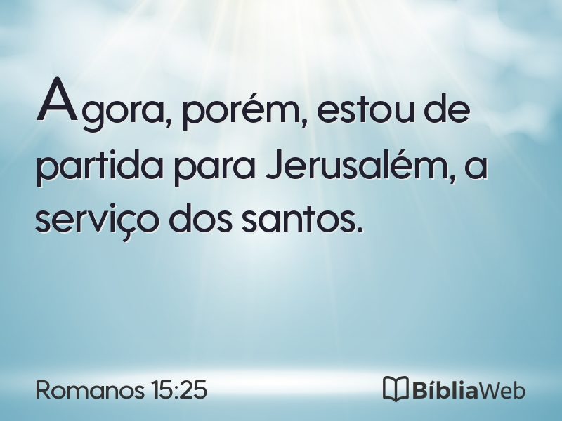 Romanos 15:25 em imagem para compartilhar