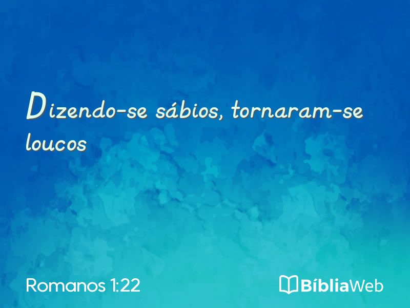 Romanos 1:22 em imagem para compartilhar