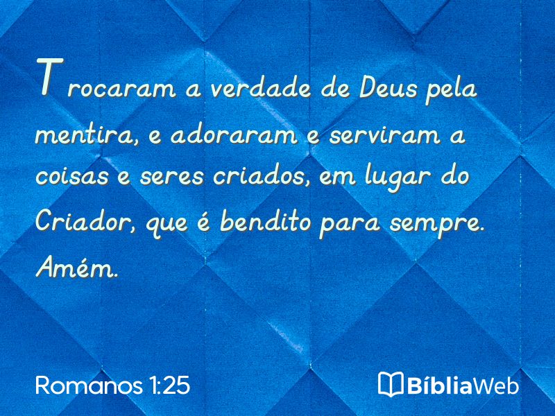 Romanos 1:25 em imagem para compartilhar
