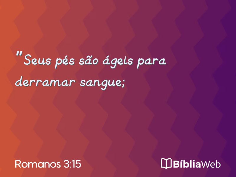 Romanos 3:15 em imagem para compartilhar