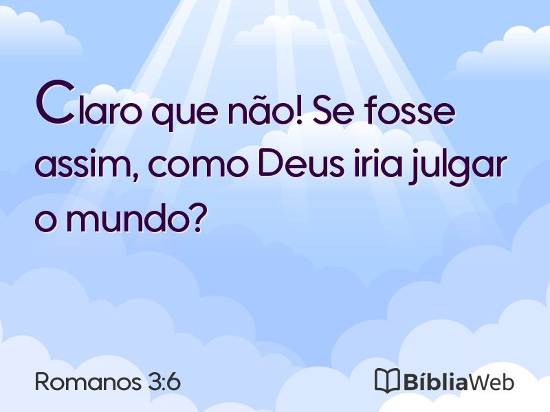 Romanos 3:6 em imagem para compartilhar