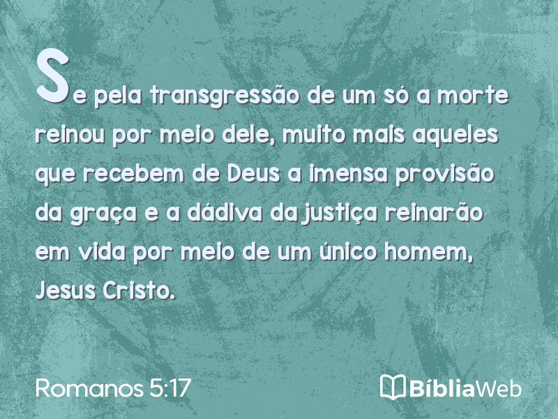 Romanos 5:17 em imagem para compartilhar