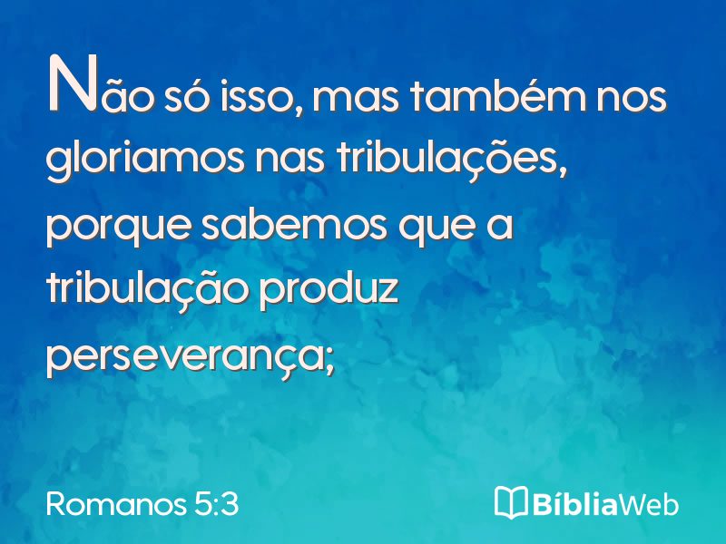 Romanos 5:3 em imagem para compartilhar