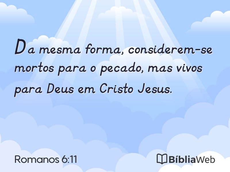Romanos 6:11 em imagem para compartilhar