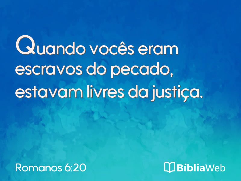 Romanos 6:20 em imagem para compartilhar