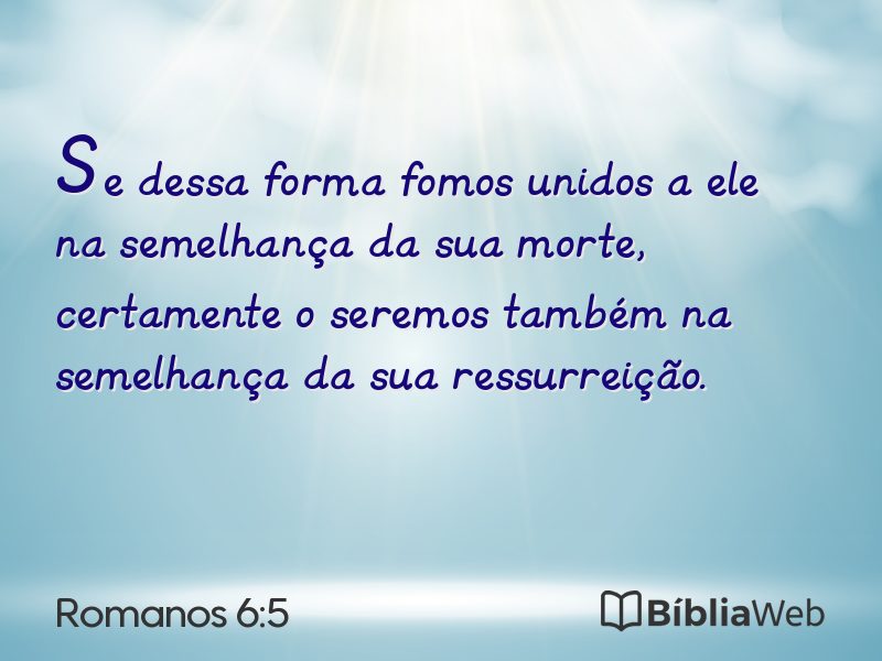 Romanos 6:5 em imagem para compartilhar