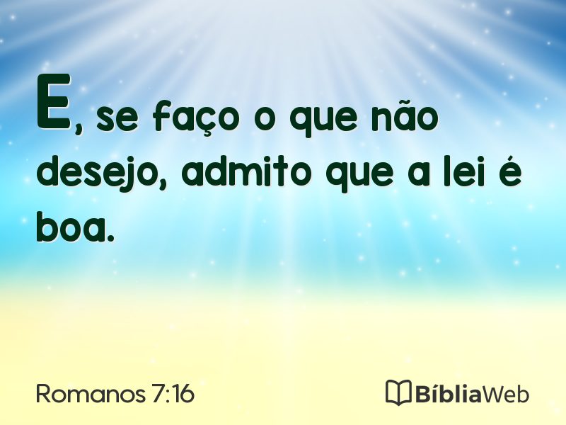 Romanos 7:16 em imagem para compartilhar