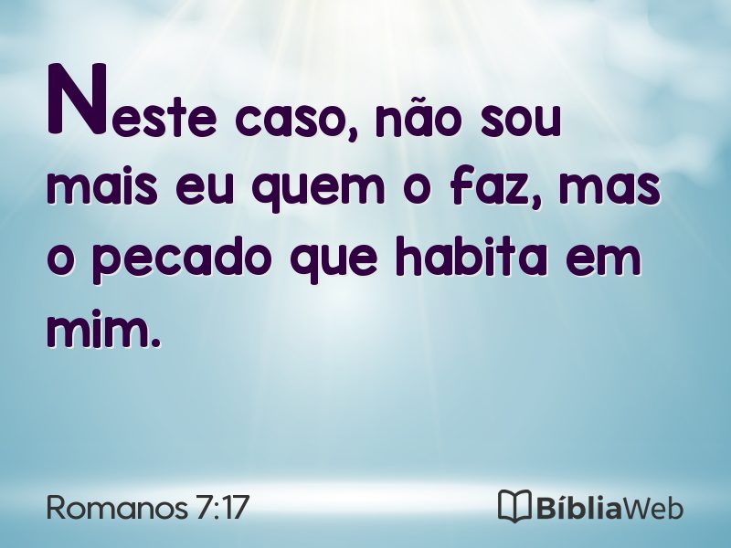 Romanos 7:17 em imagem para compartilhar