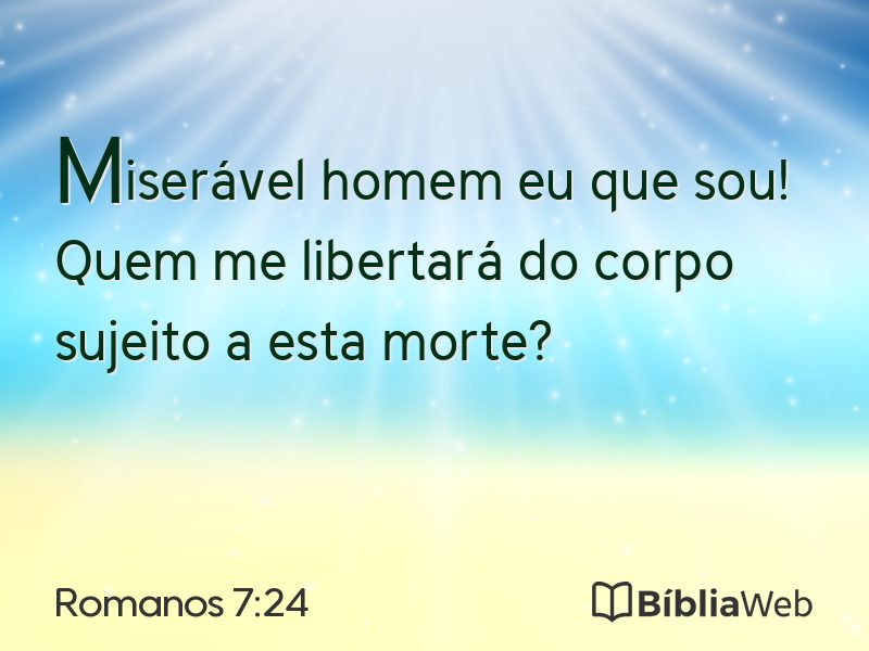 Romanos 7:24 em imagem para compartilhar