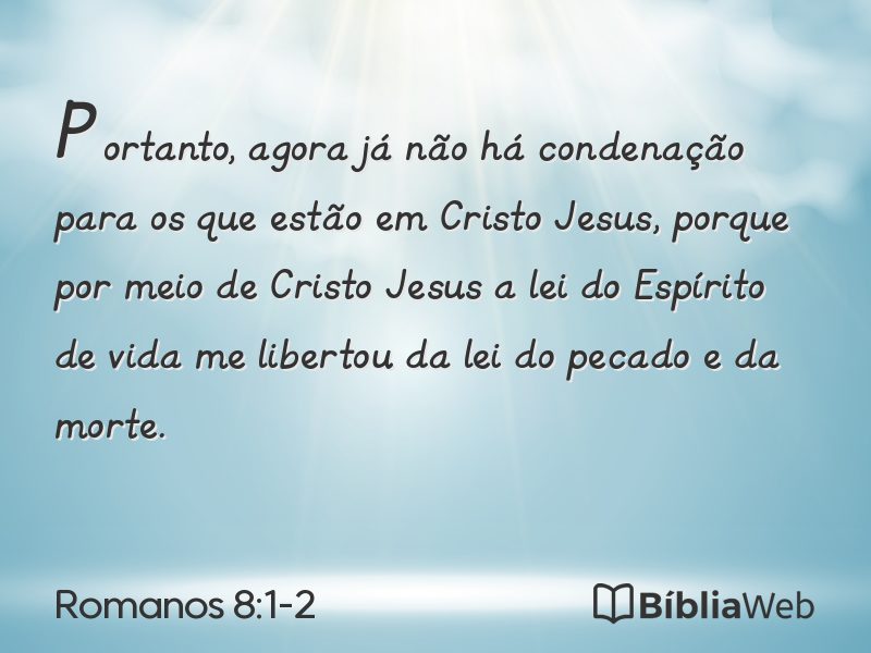 Romanos 8:1-2 em imagem para compartilhar