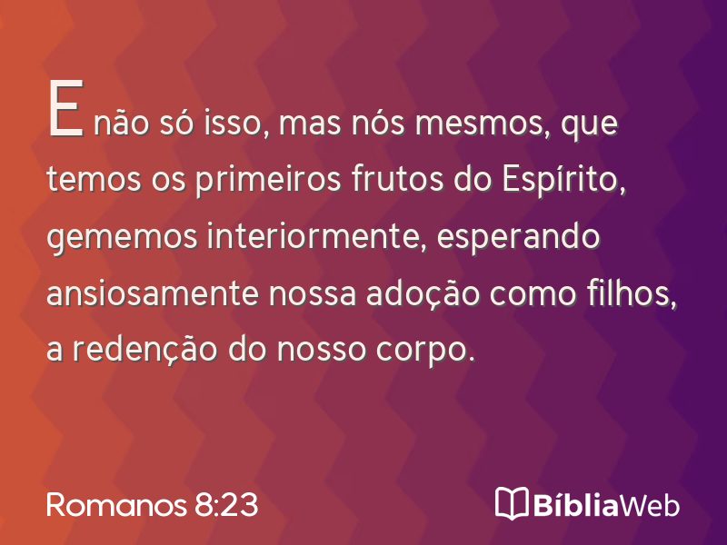 Romanos 8:23 em imagem para compartilhar