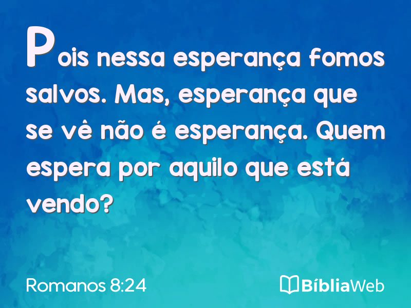 Romanos 8:24 em imagem para compartilhar