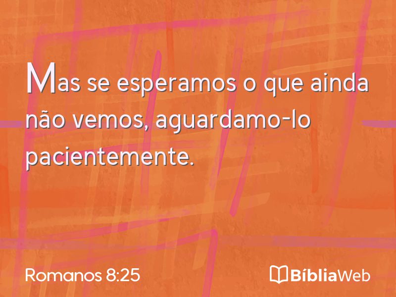 Romanos 8:25 em imagem para compartilhar