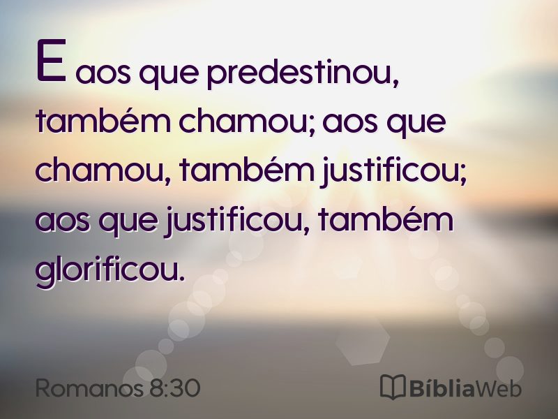 Romanos 8:30 em imagem para compartilhar