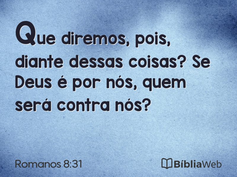 Romanos 8:31 em imagem para compartilhar