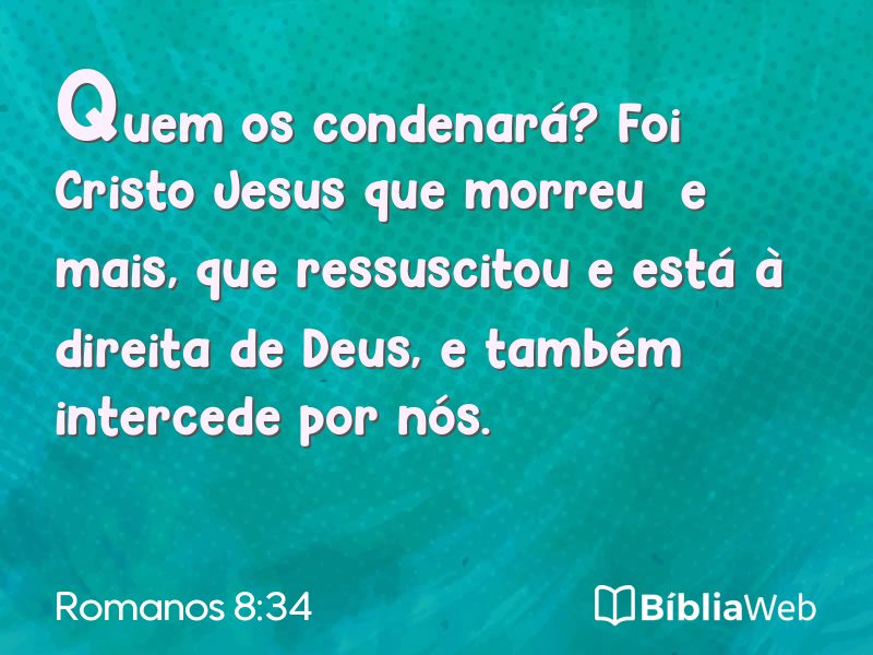 Romanos 8:34 em imagem para compartilhar