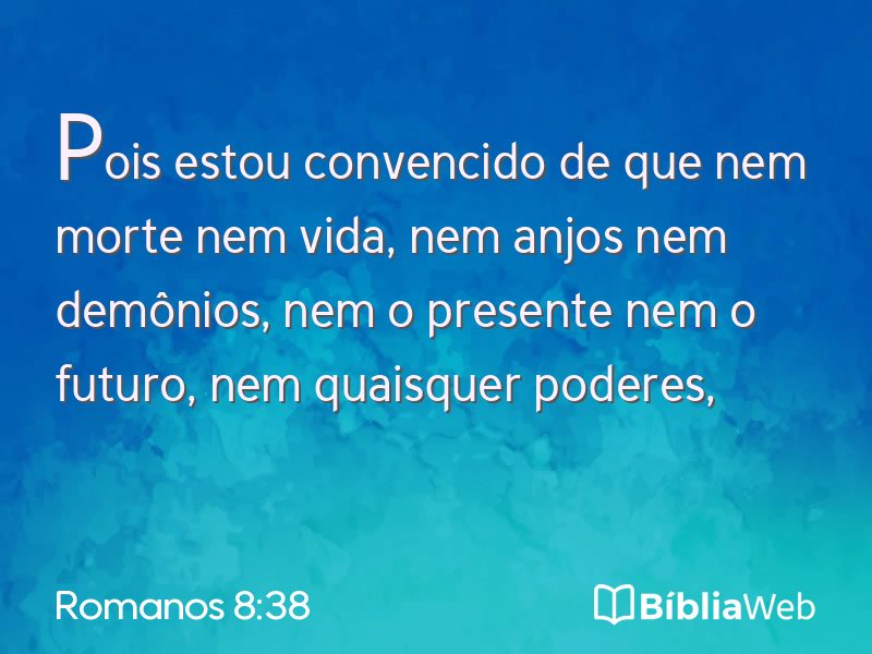 Romanos 8:38 em imagem para compartilhar