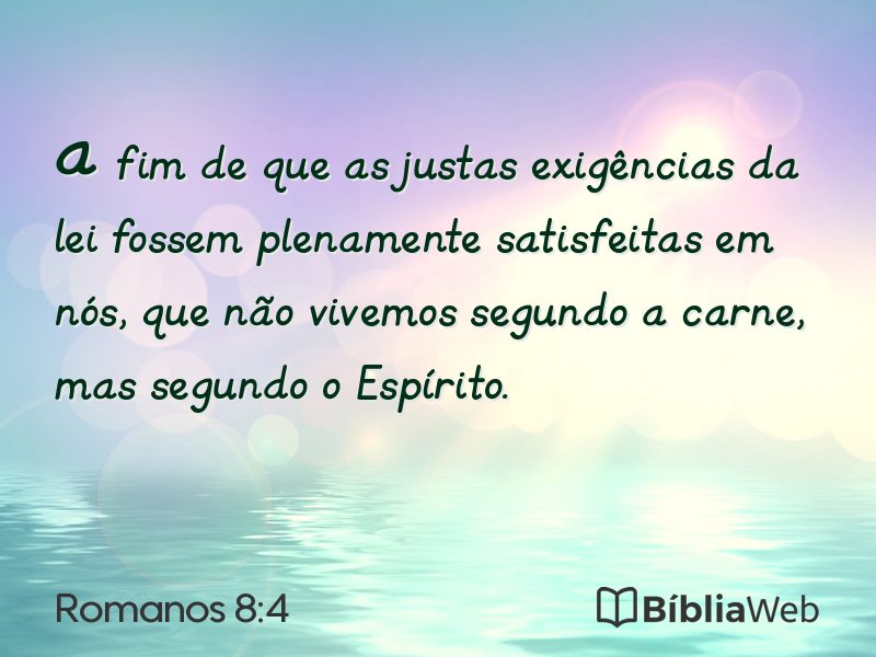 Romanos 8:4 em imagem para compartilhar