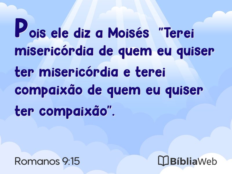 Romanos 9:15 em imagem para compartilhar