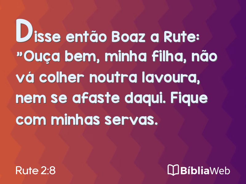 Rute 2:8 em imagem para compartilhar