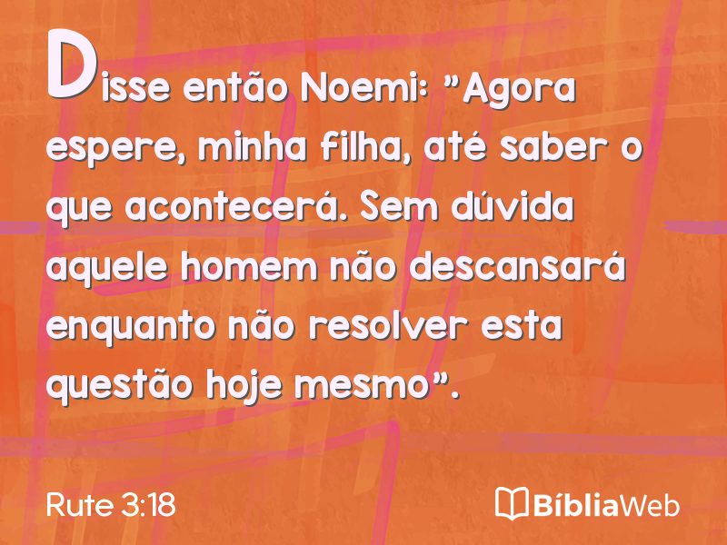 Rute 3:18 em imagem para compartilhar