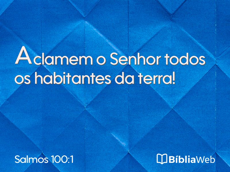 Salmos 100:1 em imagem para compartilhar