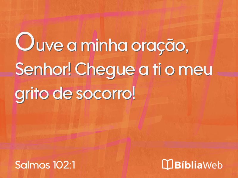 Salmos 102:1 em imagem para compartilhar