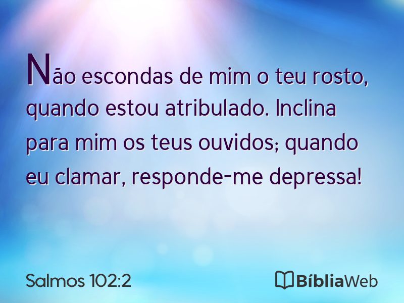 Salmos 102:2 em imagem para compartilhar