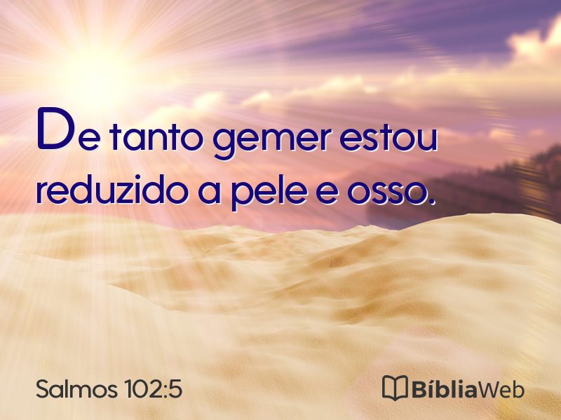 Salmos 102:5 em imagem para compartilhar