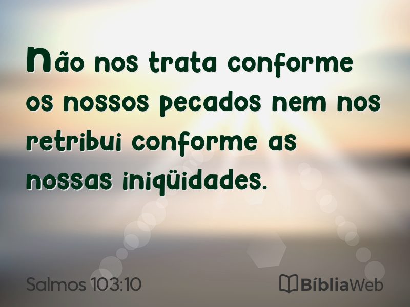 Salmos 103:10 em imagem para compartilhar