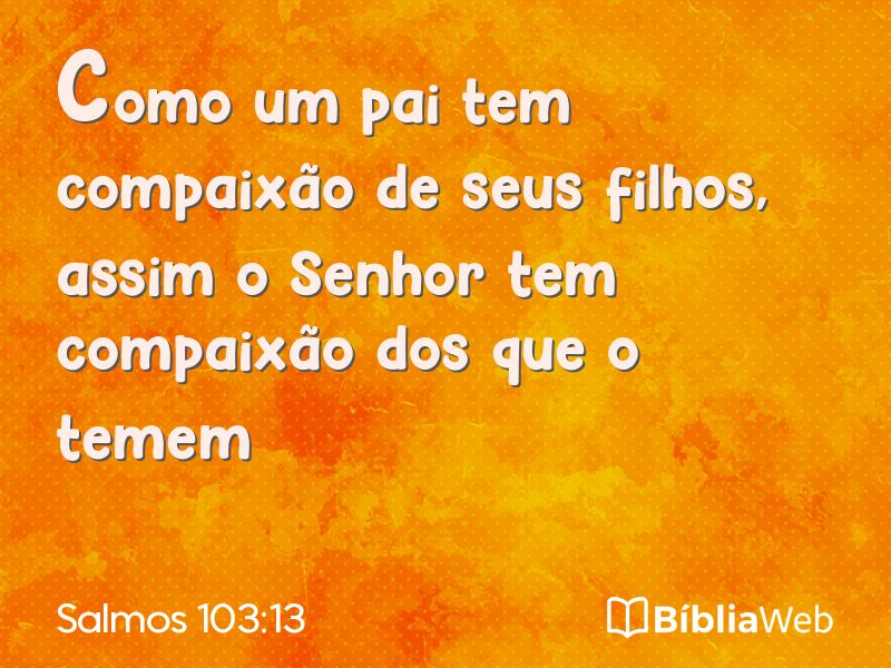 Salmos 103:13 em imagem para compartilhar