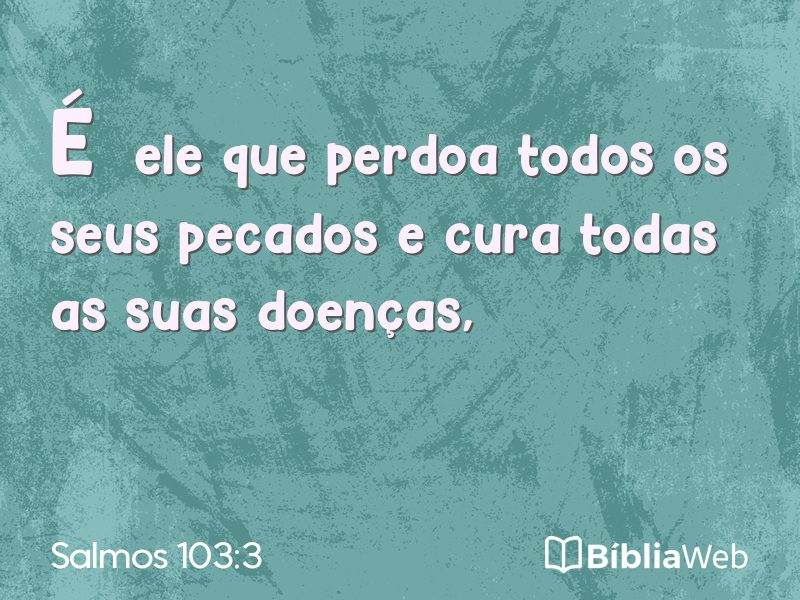 Salmos 103:3 em imagem para compartilhar