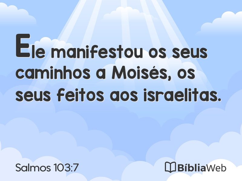 Salmos 103:7 em imagem para compartilhar