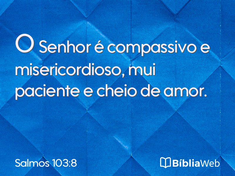Salmos 103:8 em imagem para compartilhar
