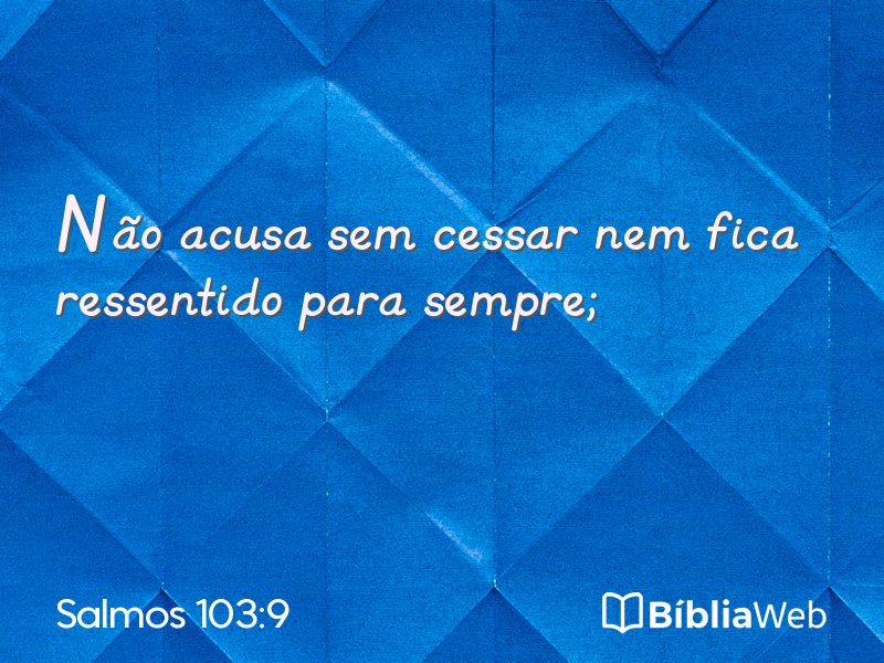 Salmos 103:9 em imagem para compartilhar