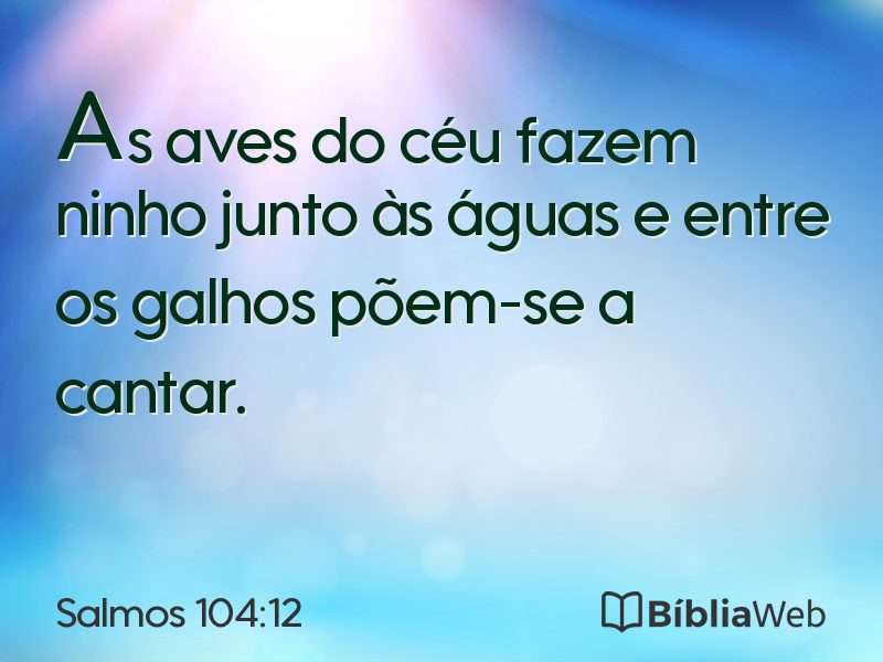 Salmos 104:12 em imagem para compartilhar