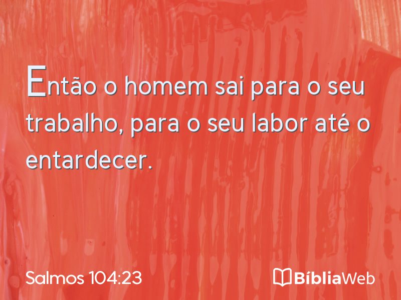 Salmos 104:23 em imagem para compartilhar