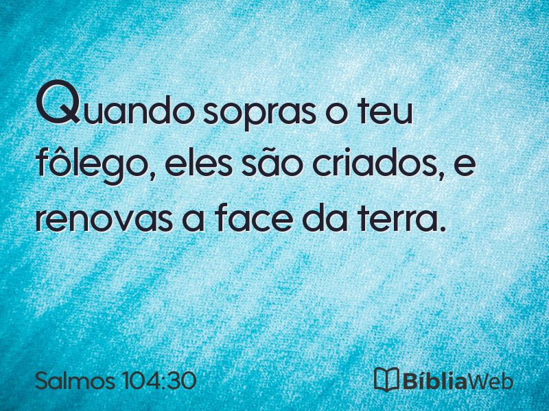 Salmos 104:30 em imagem para compartilhar
