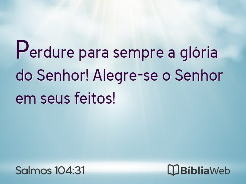 Salmos 104:31 em imagem para compartilhar
