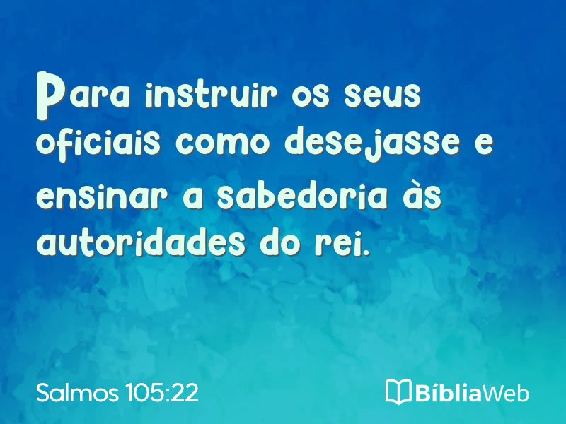 Salmos 105:22 em imagem para compartilhar